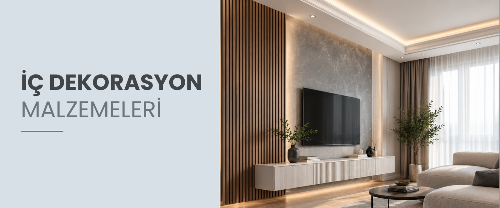 İç dekorasyon malzemeleri